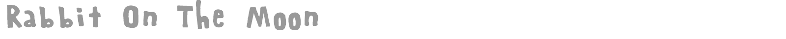 Rabbit On The Moon font preview